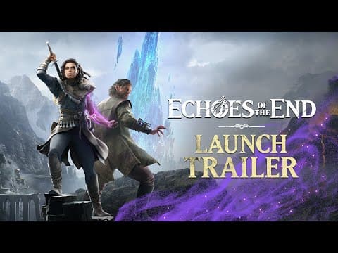 Echoes of the End | Launch Trailer