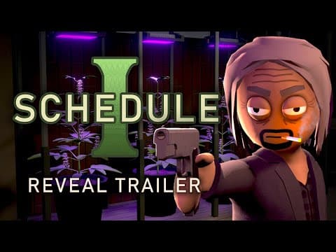 Schedule I Reveal Trailer