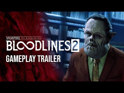 Vampire: The Masquerade - Bloodlines 2 - Gameplay Trailer